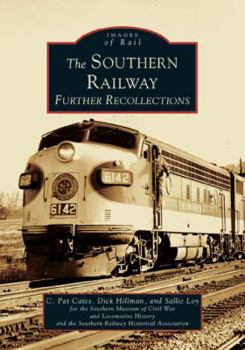 Paperback The Southern Railway: Further Recollections Book