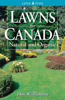 Paperback Lawns for Canada: Natural and Organic Book