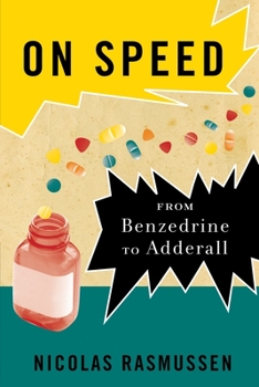 Paperback On Speed: From Benzedrine to Adderall Book