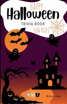Halloween Trivia for Kids: Perfect for Parties, Classrooms, and Family Game Nights!
