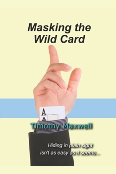 Paperback Masking the Wild Card Book