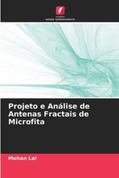 Paperback Projeto e Análise de Antenas Fractais de Microfita [Portuguese] Book