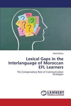 Paperback Lexical Gaps in the Interlanguage of Moroccan EFL Learners Book