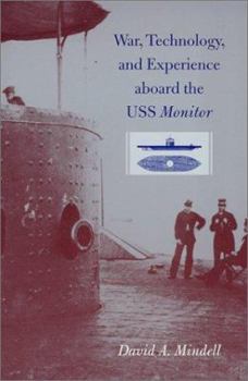 Paperback War, Technology, and Experience Aboard the USS "Monitor" Book