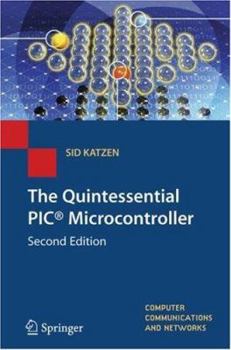 Paperback The Quintessential Pic(r) Microcontroller Book