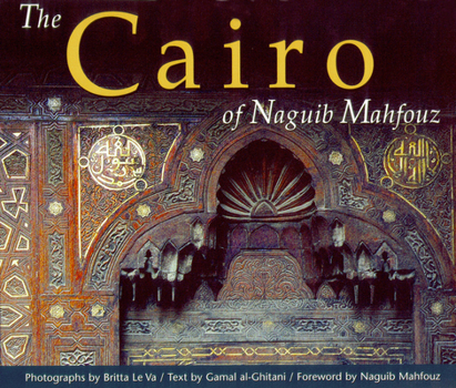 Hardcover The Cairo of Naguib Mahfouz Book