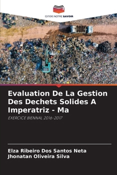 Evaluation De La Gestion Des Dechets Solides A Imperatriz - Ma (French Edition)