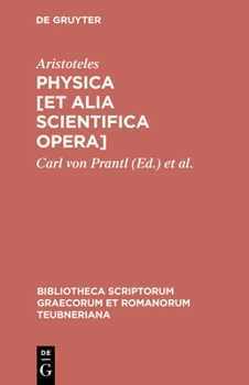 Hardcover Physica [Et Alia Scientifica Opera] [Greek, Ancient (To 1453)] Book