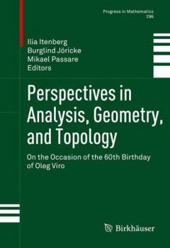 Hardcover Perspectives in Analysis, Geometry, and Topology: On the Occasion of the 60th Birthday of Oleg Viro Book