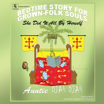 Paperback She Did It All By Herself: Bedtime Stories for Grown-Folk Souls Book