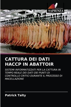 Paperback Cattura Dei Dati Haccp in Abattoir [Italian] Book