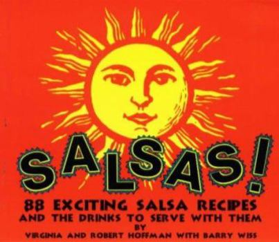 Paperback Salsas!: And the Drinks to Serve with Them Book
