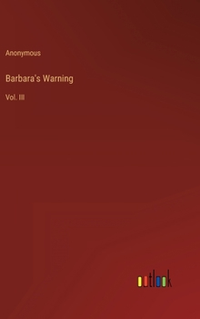 Hardcover Barbara's Warning: Vol. III Book