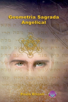 Paperback Geometria Sagrada Angelical [Portuguese] Book