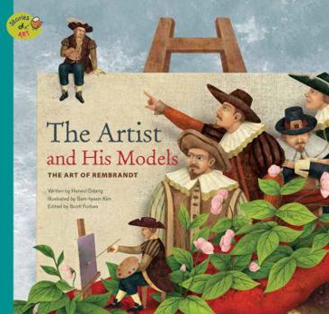 Paperback The Artist and His Models: The Art of Rembrandt Book