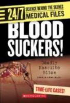Blood Suckers! (24/7) - Book  of the 24/7: Science Behind the Scenes