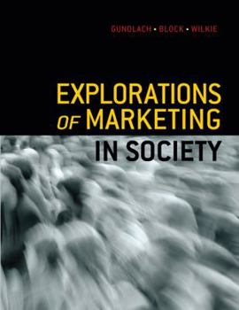 Hardcover Explorations of Marketing in Society Book