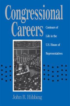 Paperback Congressional Careers: Contours of Life in the U.S. House of Representatives Book