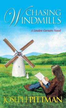 Paperback Chasing Windmils: A Linden Corners Novel Book