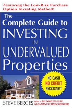 Paperback The Complete Guide to Investing in Undervalued Properties Book