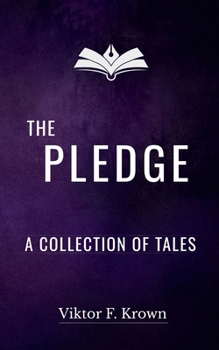 Paperback The Pledge - A Collection of Tales Book