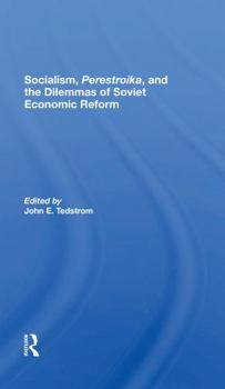 Paperback Socialism, Perestroika, and the Dilemmas of Soviet Economic Reform Book