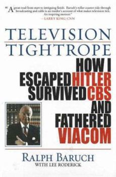 Hardcover Television Tightrope: How I Escaped Hitler, Survived CBS, and Fathered Viacom Book