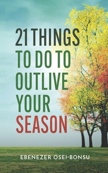 Paperback 21 Things to do to Outlive Your Season Book