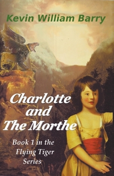 Paperback Charlotte and the Morthe Book