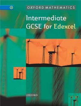 Paperback Oxford Mathematics Intermediate GCSE for Edexcel Book