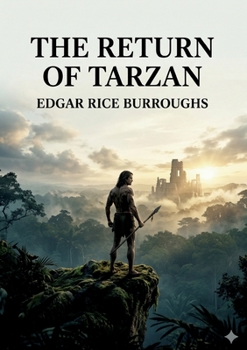 Paperback The Return of Tarzan: by Edgar Rice Burroughs Book