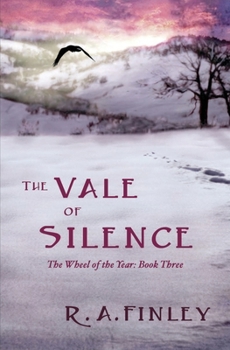 Vale of Silence - Book #3 of the Wheel of the Year