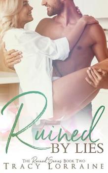 Paperback Ruined By Lies: A Single Dad Small Town Romance Book