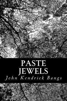 Paste Jewels: Being Seven Tales of Domestic Woe