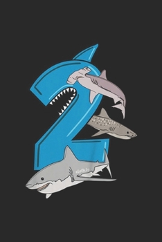 2: Kids 2nd Birthday Boys Great White Shark Gift Birthday Journal/Notebook Blank Lined Ruled 6x9 100 Pages