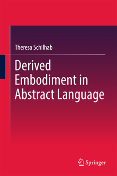 Hardcover Derived Embodiment in Abstract Language Book