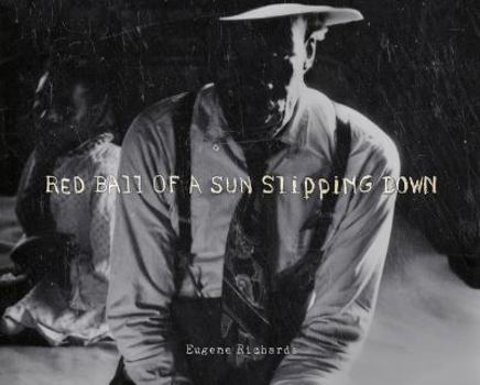 Hardcover Red Ball of a Sun Slipping Down Book