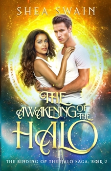 The Awakening of the Halo - Book #2 of the Binding of the Halo