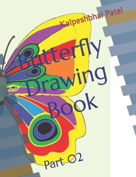 Butterfly Drawing Book: Part 02