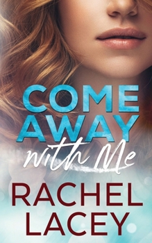 Come Away with Me - Book #3 of the Midnight in Manhattan