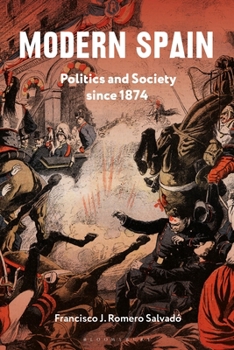 Paperback Modern Spain: Politics and Society Since 1874 Book