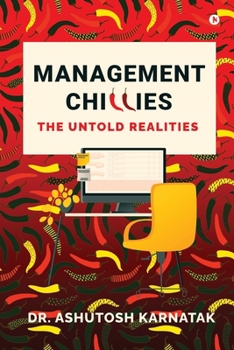 Paperback Management Chillies: The Untold Realities Book