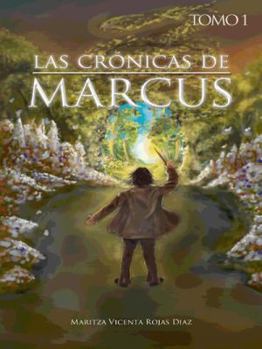 Paperback Las Cronicas de Marcus (Spanish Edition) [Spanish] Book