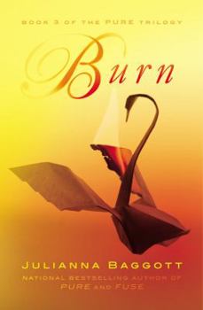 Burn - Book #3 of the Pure
