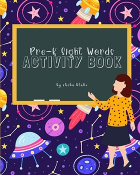 Paperback Pre-K Sight Words Activity Book: A Sight Words and Phonics Activity Book for Beginning Readers Ages 3-4 Book