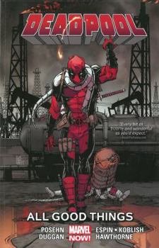 Deadpool Vol. 8: All Good Things - Book #21 of the Masacre: Héroes Marvel