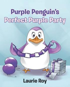 Paperback Purple Penguin's Perfect Purple Party Book