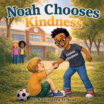 Paperback Noah Chooses Kindness Book