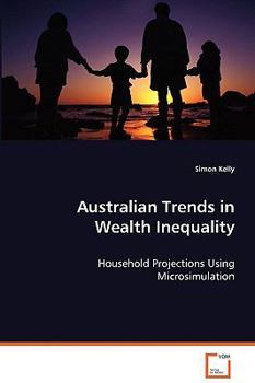 Paperback Australian Trends in Wealth Inequality Book