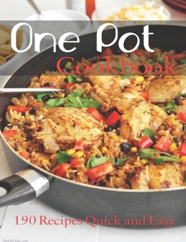 Paperback One Pot Cookbook: 190 Recipes Quick and Easy Book
